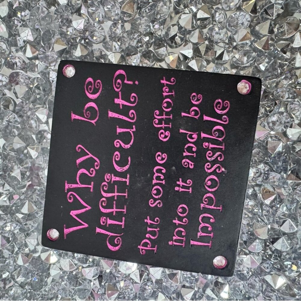 Black Pink Decorative Sign tile rhinestone diamond why be difficult cute - Picture 3 of 4